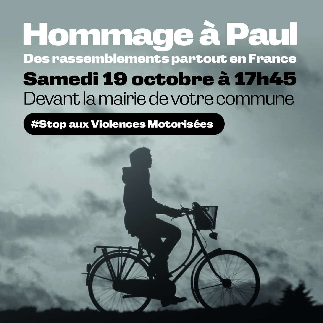 Pour Paul, disons stop à la violence motorisée !